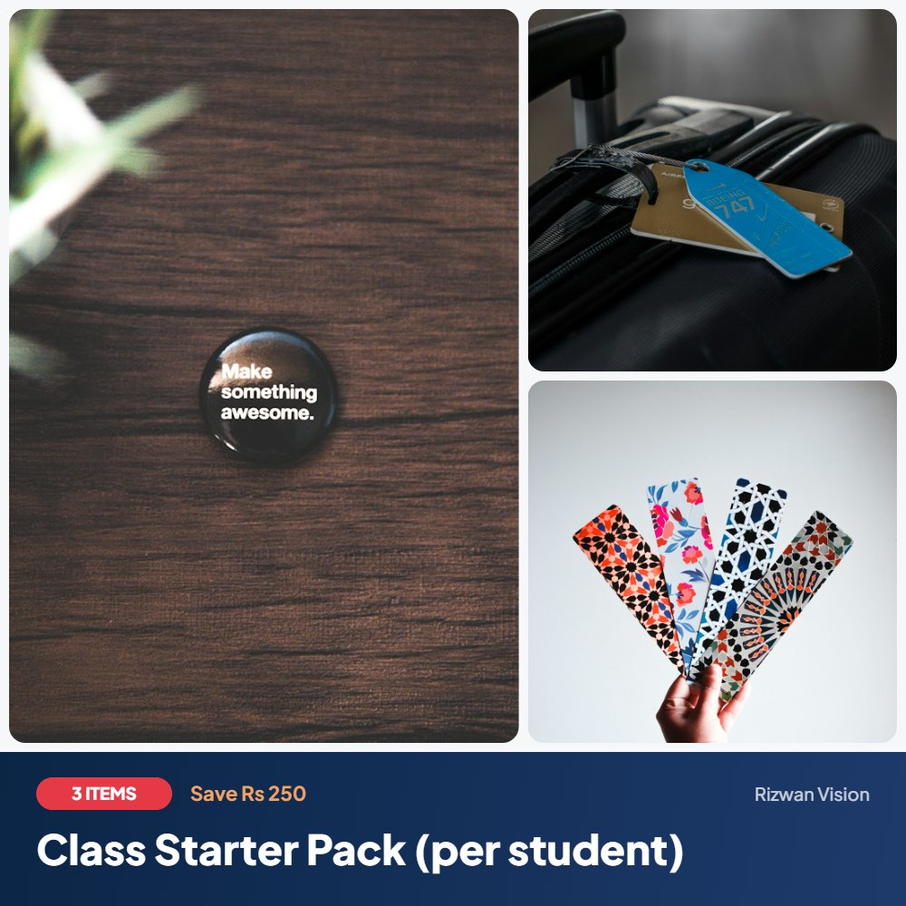 Class Starter Pack (per student): Student Name Badge (Pin), School Bag Tag with Name, Acrylic Bookmarks (Set of 5)